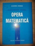 Opera matematica vol 1- Alexandru Froda