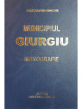 Constantin Enache - Compendiu monografic Giurgiu (editia 2005)
