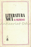 Literatura Noua - G. Calinescu - Tiraj: 7440 Exemplare