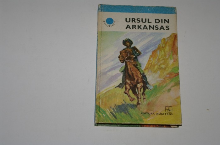 Ursul din Arkansas - antologie de Alfred Neagu