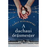 A dachaui &oacute;r&aacute;smester - Carly Schabowski
