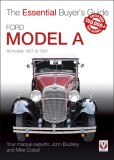 Ford Model a - All Models 1927 to 1931: The Essential Buyer&#039;s Guide