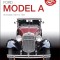 Ford Model a - All Models 1927 to 1931: The Essential Buyer&#039;s Guide