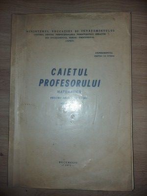 Caietul profesorului: Matematica pentru anul 1 de liceu