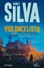 Violoncelista - Daniel Silva - Editura Litera, 2022, 463 pagini, Coperta Brosata - Literatura Autori Straini