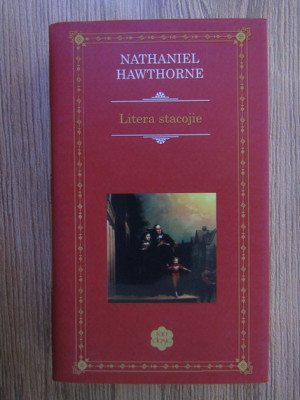 Nathaniel Hawthorne - Litera stacojie (2018, editie cartonata) foto