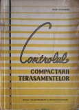 Controlul Compactarii Terenurilor - Igor Schweizer, 1965, Transporturilor si Telecomunicatiilor, Constructii, Romana, 226 pagini