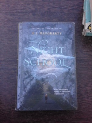 Night School, cand toata lumea minte in cine sa mai ai incredere? - C.J. Daugherty foto