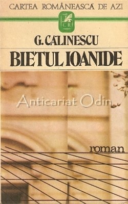 Bietul Ioanide - George Calinescu foto