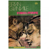 Brian Glanville - Fidelitate - 112545