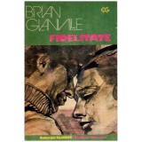 Brian Glanville - Fidelitate - 112545