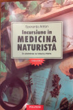 Incursiune in medicina naturista, Speranta Anton