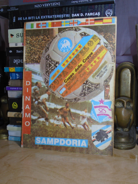 PROGRAM FOTBAL : DINAMO BUCURESTI - SAMPDORIA , 1 MARTIE , 1989