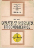 Ecuatii Si Inecuatii Trigonometrice - Fanica Turtoiu