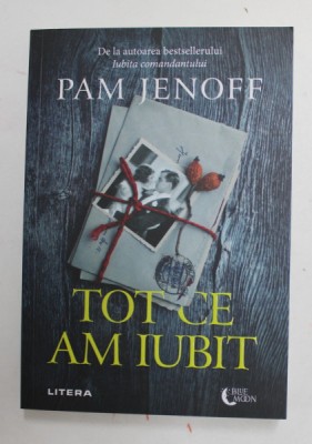 TOT CE AM IUBIT de PAM JENOFF , 2022 foto