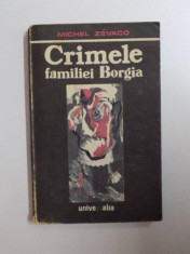 CRIMELE FAMILIEI BORGIA de MICHEL ZEVACO , 1990 foto