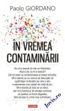 &Icirc;n vremea contaminării