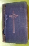 G459-Editie veche- Carte de invatatura si cantece pentru crestinii catolici din Koln Germania stare buna, coperta carton gros.