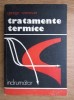 George Vermesan - Tratamente termice. Indrumator (DACIA 1987) - Mecanica, 382 pagini