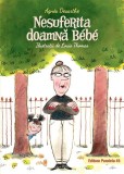 Nesuferita doamnă B&eacute;b&eacute; - Agn&egrave;s Desarthe