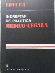 INDREPTAR DE PRACTICA MEDICO-LEGALA-VLADIMIR BELIS foto