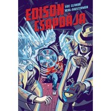 Edison csapd&aacute;ja - Akceler&aacute;tus-tril&oacute;gia II. - Eric Elfman