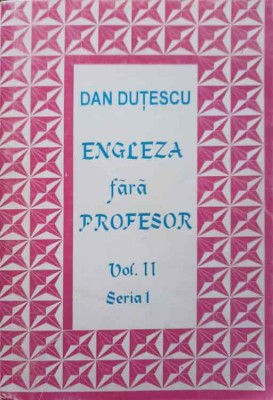 ENGLEZA FARA PROFESOR VOL.2 SERIA 1-DAN DUTESCU-238305 foto
