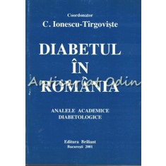 Diabetul In Romania - C. Ionescu-Tirgoviste