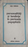 Personalitati si Tendinte in Perioada Pasoptista - Radu Tomoiaga, Minerva 1976, Biografii, Carte in Romana