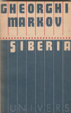 GHEORGHI MARKOV - SIBERIA ( CARTEA A DOUA )
