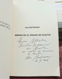 Ordinea de zi, ordinea de noapte - Leo Butnaru Contine dedicatie , data si semnatura autorului