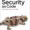 Security as Code: Devsecops Patterns with Aws