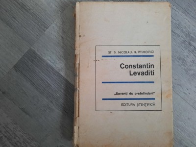 Constantin Levaditi de St.S.Nicolau, R.Iftimovici foto