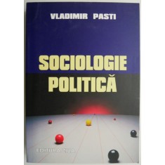 Sociologie politica &ndash; Vladmir Pasti