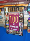 BRIAN MOONEY - 100 DE LIDERI AI LUMII , 2022