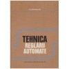 I. Dumitrache - Tehnica reglarii automate - 129871