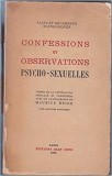 CONFESSIONS ET OBSERVATIONS PSYCHO-SEXUELLES - MAURICE HEINE (CARTE IN LIMBA FRANCEZA)