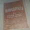 PROGRAM TEATRUL NOTTARA 1979 SPECTACOL &quot;BARBARII&quot;