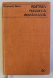 ROSTIREA FILOZOFICA ROMANEASCA de CONSTANTIN NOICA