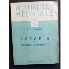 Terapia cu tesuturi conservate- V. P. Filatov