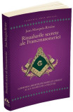 Ritualurile secrete ale Francmasoneriei &ndash; Jean Marques-Riviere
