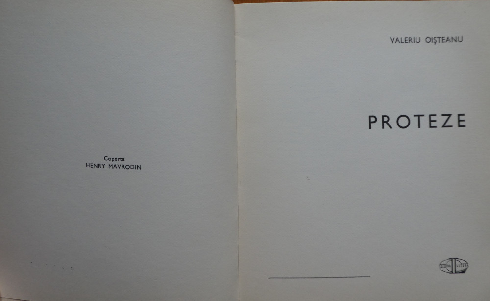 Valeriu Oisteanu , Proteze , Editura Litera , 1970 , editia 1 , volum de  debut | Okazii.ro
