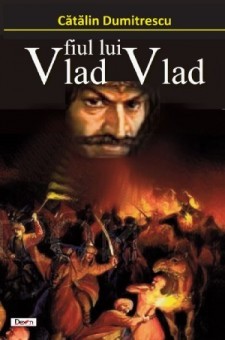 Vlad fiul lui Vlad - Dumitrescu Catalin foto