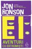 Ei: Aventuri Cu Extremisti, Jon Ronson - Editura Art