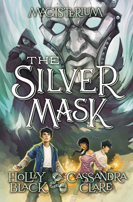 The Silver Mask (Magisterium, Book 4)