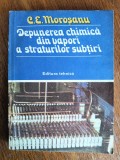 Depunerea chimica din vapori a straturilor subtiri - C. E. Morosanu / R5P2S, Alta editura