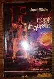 Aurel Mihale - Nopti infrigurate