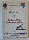 eCREATOR , AMBASADORII MARAMURESULUI , 2017