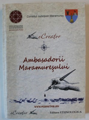 eCREATOR , AMBASADORII MARAMURESULUI , 2017 foto