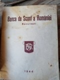 BANCA DE SCONT A ROMANIEI. DAREA DE SEAMA 1944